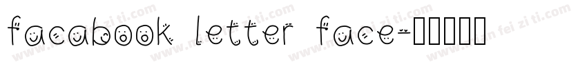 facabook letter face字体转换